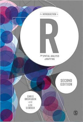 An Introduction to R for Spatial Analysis and Mapping 2ed